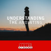 Understanding the Anointing