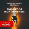 The Gift of Righteousness