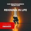 Reigning in life