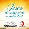 Jesus, The Image of The Invisible God