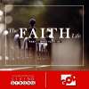 The Faith Life - Part 1 : What Faith Is