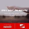 God’s Grace For Ministry