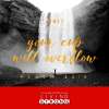 WOTL 2017: Your Cup Will Overflow
