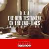 The New Testament On The End Times