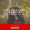 Love Beyond Measure