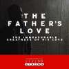 The Immeasurable Greatness of His Love