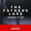 Abiding In The Father's Love
